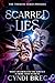 Scarred Lies: Resident Alie...