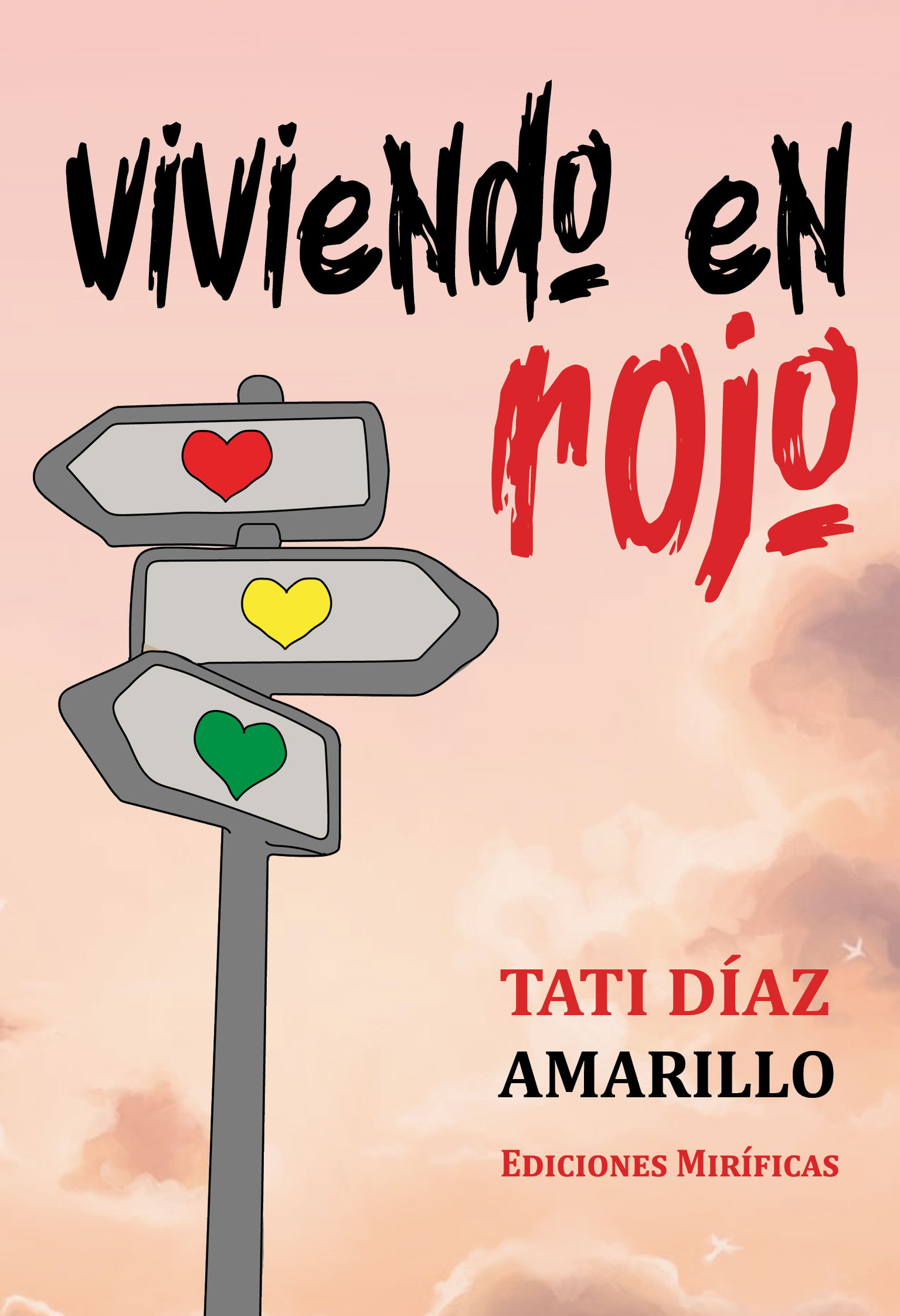 Viviendo en rojo (Paperback)