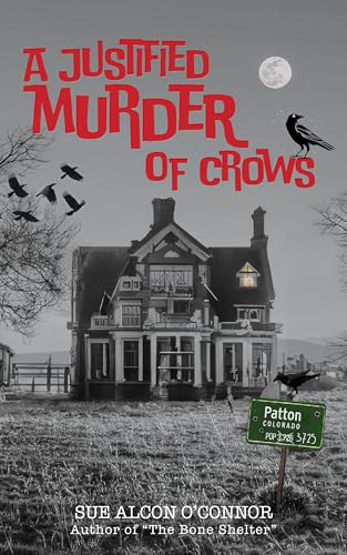 A Justified Murder of Crows (Kindle Edition)
