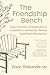 The Friendship Bench: How F...