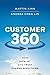 Customer 360 by Martin Kihn