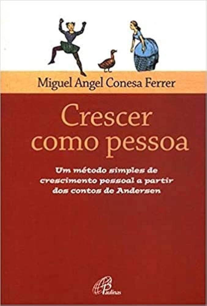 livro crescer como pessoa um metodo ferrer miguel ang Ed. 2001