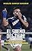 El sueño del tigre: La historia del fichaje más importante del fútbol colombiano (Spanish Edition)