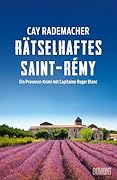 Rätselhaftes Saint-Rémy