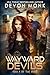 Wayward Devils (Souls of the Road Book 4)