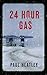 24 Hour Gas: A Christmas Cr...