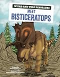 Meet Bisticeratops: A Graphic Guide