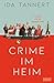 Crime im Heim: Ein Fall für...