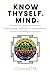 Know Thyself. Mind. — Transforming Challenges to Opportunities