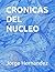 CRONICAS DEL NUCLEO