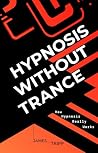 Hypnosis Without ...