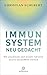 Immunsystem neu gedacht: Wi...