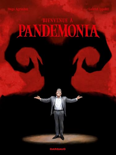 Bienvenue à Pandemonia (French Edition)