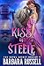 Kiss of Steele (The Royal O...