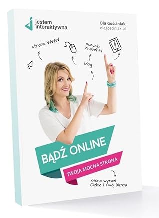 Bądź online. Jestem interaktywna