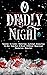 O Deadly Night Volume 3 by Abrianna Denae
