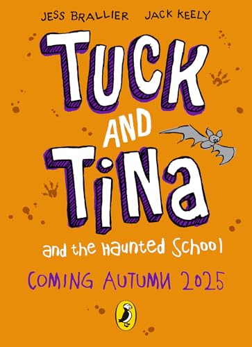 Tuck and Tina and the Haunted School: A fun illustrated adventure for 6+ readers! Perfect for the spooky season (Kindle Edition)