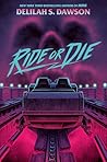 Ride or Die