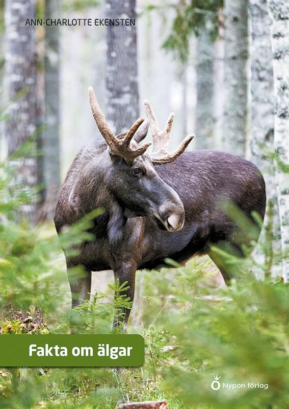 Fakta om älgar (Hardcover)