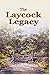 The Laycock Legacy by Donna Peters