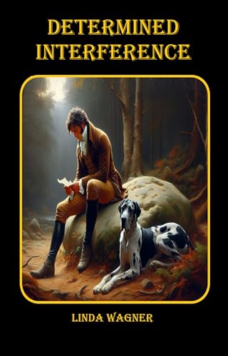 Determined Interference (Kindle Edition)