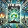 Future Shock: The...