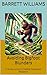 Avoiding Bigfoot Blunders: A Guide to More Credible Sasquatch Research (Tracking Bigfoot: A Guide to Equipment, Techniques, and Best Practices Book 17)