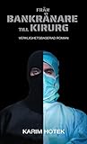 Från Bankrånare t...