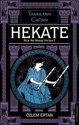 Hekate Bize Ne Mesaj Veriyor? (Paperback)