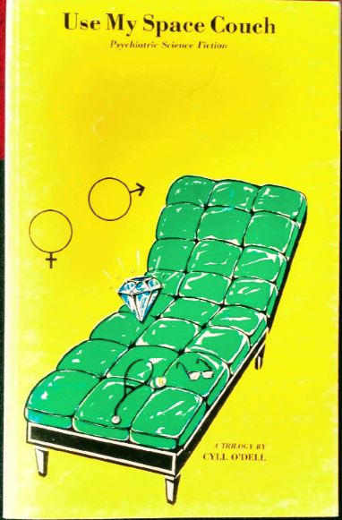 Use My Space Couch: Psychiatric Science Fiction (Paperback)