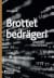 Brottet bedrägeri : i teori...