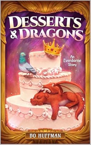 Desserts & Dragons (Everdorne #1)