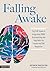 Falling Awake: The FUN® Gui...