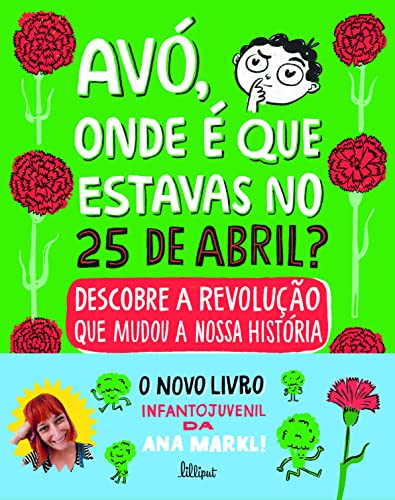Avó, Onde é que Estavas no 25 de Abril? (Hardcover)