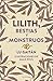 Lilith, Bestias y monstruos (ENIGMAS Y CONSPIRACIONES) by Lu Gaitán