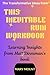 The Transformative Ideas from This Inevitable Ruin Workbook: Learning Insights from Matt Dinniman’s book