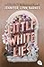 Little White Lies (Die Little-White-Lies-Reihe, #1) (German Edition)