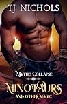 Minotaurs and oth...