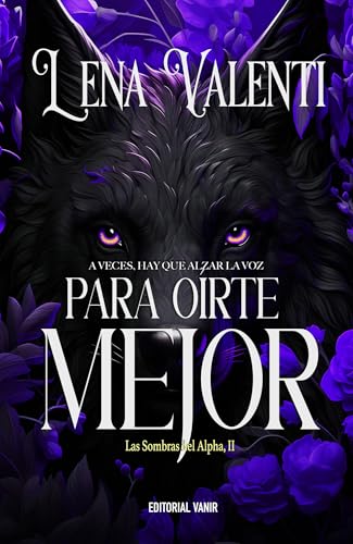 Para oírte mejor (Las sombras del Alpha, #2)