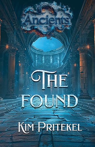 The Found (Ancients, #2)