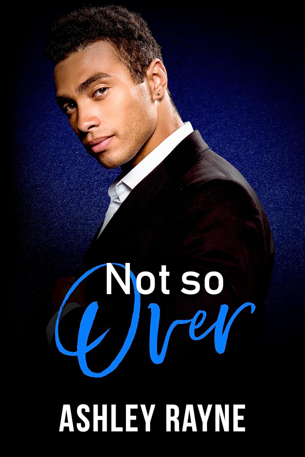 Not So Over (Not So #2)