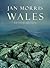 Wales: Epic Views of a Small Country