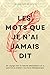 Les mots que je n’ai jamais dit by Isabelle Miumiu