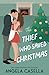 The Thief Who Saved Christmas