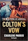 Colton's Vow (The Coltons of Arizona Book 5)
