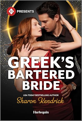 Greek's Bartered Bride: A Marriage of Convenience Billionaire Contemporary Romance (Kindle Edition)