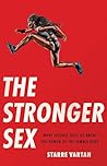 The Stronger Sex:...