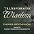 Transforming Wisdom: Discov...