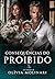 Consequências do Proibido