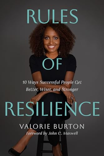 Rules of Resilience: 10 Ways Successful People Get Better, Wiser, and Stronger (Paperback)